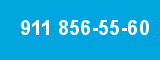 911 856-55-60 911 856-55-60